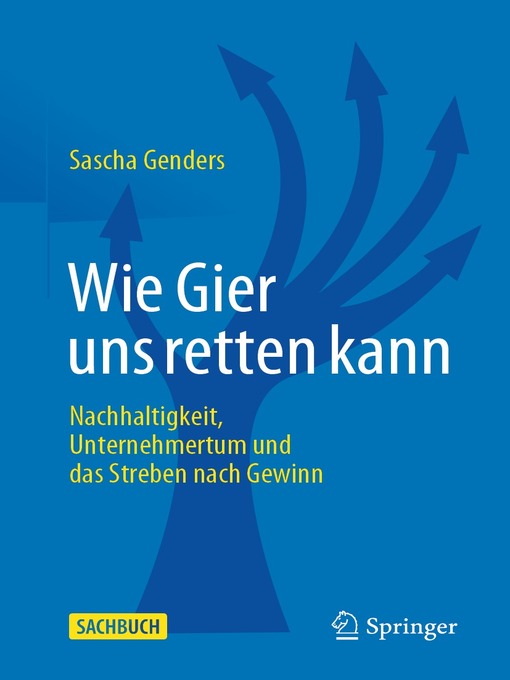 Title details for Wie Gier uns retten kann by Sascha Genders - Available